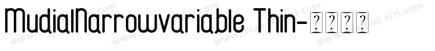 MudialNarrowvariable Thin字体转换